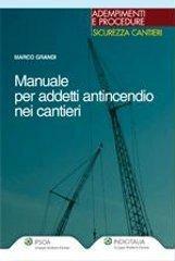 Manuale per gli addetti antincendio nei cantieri