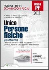 Unico. Persone fisiche 2011. Unico mini 2011. Casi risolti, esempi di calcolo rigo per rigo