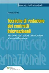 Tecniche di redazione dei contratti internazionali (Commercio e fiscalità internazionale)