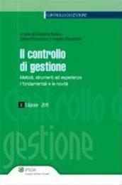 Il controllo di gestione. Metodi, strumenti ed esperienze. I fondamentali e le novità