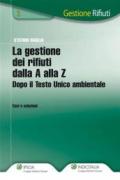 La gestione dei rifiuti dalla A alla Z (Gestione rifiuti)