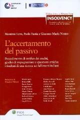 L'accertamento del passivo. Procedimento di verifica dei crediti, giudizi di impugnazione e questioni critiche. I risultati di una ricerca sui fallimenti italiani