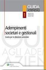 Adempimenti societari e gestionale. Guida per la direzione aziendale