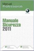 Manuale sicurezza 2011. Con CD-ROM