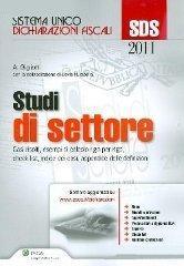 Studi di settore. Casi risolti, esempi di calcolo rigo per rigo, check list, indice dei casi, appendice delle definizioni