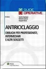 Antiriciclaggio. Obblighi di professionisti, intermediari e altri soggetti