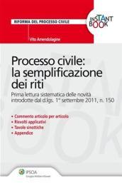 Processo civile. La semplificazione dei riti