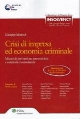 Crisi di impresa ed economia criminale. Misure di prevenzione patrimoniale e soluzioni concordatarie