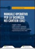 Manuale operativo per la sicurezza nei cantieri edili