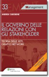 Il governo delle relazioni con gli stakeholder (Management)