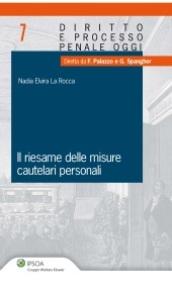 Il riesame delle misure cautelari personali