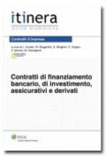 Contratti di finanziamento bancario, di investimento, assicurativi e derivati