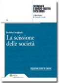 La scissione delle società (Notariato e nuovo diritto societario)