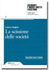 La scissione delle società (Notariato e nuovo diritto societario)