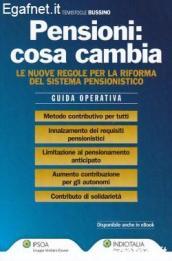 Pensioni. Cosa cambia