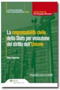 La responsabilità civile dello Stato per violazione del diritto dell'Unione