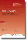 Manuale del praticante consulente del lavoro. Abilitazione