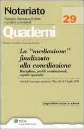 La «mediazione» finalizzata alla conciliazione