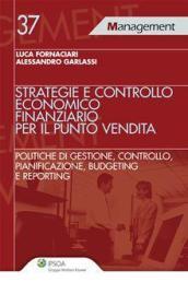 Strategie e controllo economico finanziario per il punto vendita (Management)