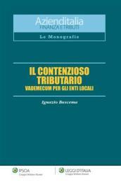 Il contenzioso tributario. Vademecum per gli enti locali