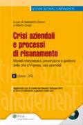 Crisi aziendali e processi di risanamento. Prevenzione e diagnosi, terapie, casi aziendali