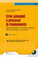 Crisi aziendali e processi di risanamento. Prevenzione e diagnosi, terapie, casi aziendali