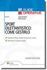 Sport dilettantistico: come gestirlo