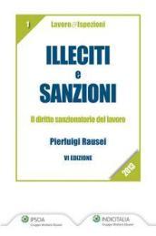 Illeciti e sanzioni. Il diritto sanzionatorio del lavoro