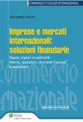 Imprese e mercati internazionali: soluzioni finanziarie