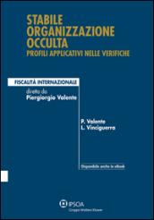 Stabile organizzazione occulta: profili applicativi nelle verifiche