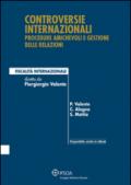 Controversie internazionali: procedure amichevoli e gestione delle relazioni