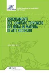 Orientamenti del comitato Triveneto dei notai in materia di atti societari