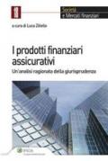 I prodotti finanziari assicurativi (Società e mercati finanziari)