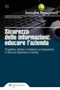 Sicurezza delle informazioni. Educare l'azienda. Progettare, attuare e mantenere un programma di Security Awareness e training