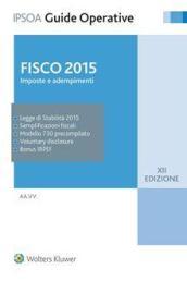 Fisco 2015. Imposte e adempimenti