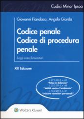 Codice penale. Codice di procedura penale. Leggi complementari