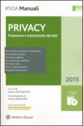 Privacy. Protezione e trattamento dei dati. Con CD-ROM