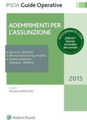 Adempimenti per l'assunzione. Guida operativa per il direttore del personale