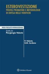 Esterovestizione. Profili probatori e metodologie di difesa nelle verifiche