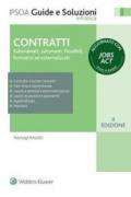 Contratti. Subordinati, autonomi, flessibili, formativi ed esternalizzati