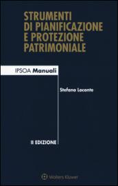 Strumenti di pianificazione e protezione patrimoniale