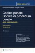 Codice penale. Codice di procedura penale. Leggi complementari