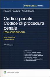 Codice penale. Codice di procedura penale. Leggi complementari