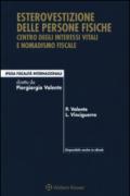 Esterovestizione delle persone fisiche. Centro degli interessi vitali e nomadismo fiscale