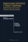 Beneficiario effettivo e treaty shopping. Monitoraggio dei capitali fiscalità, anti-riciclaggio. Con e-book