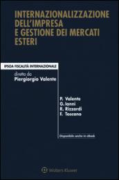 Internazionalizzazione dell'impresa e gestione dei mercati esteri