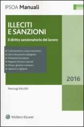 Illeciti e sanzioni. Il diritto sanzionatorio del lavoro