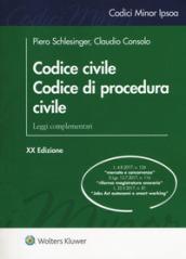 Codice civile. Codice di procedura civile. Leggi complementari