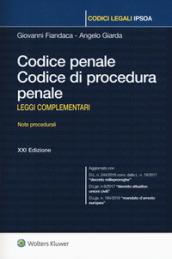 Codice penale. Codice di procedura penale. Leggi complementari