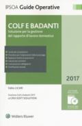 Colf e badanti. Soluzione per la gestione del rapporto di lavoro domestico. Con CD-ROM